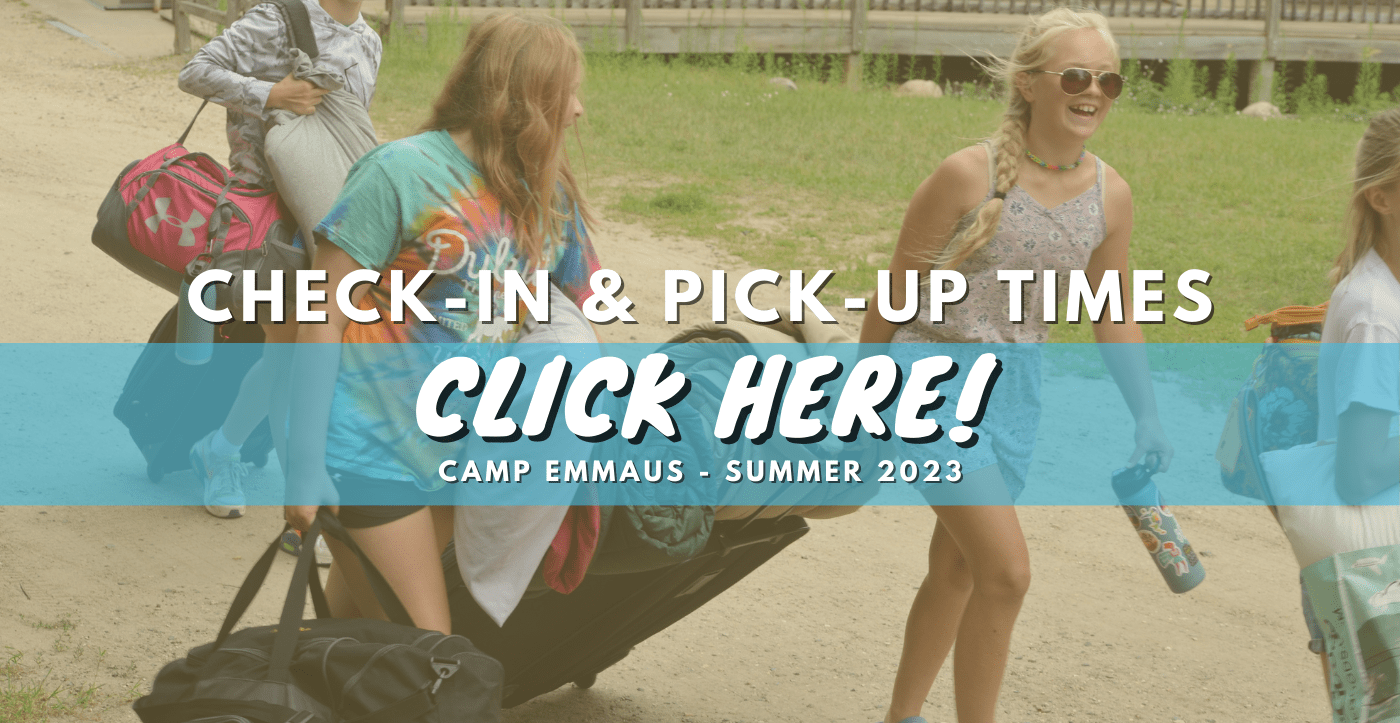Click here for summer 2023 check in and pick up times.